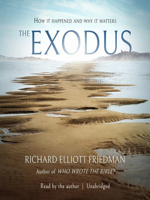 Title details for The Exodus by Richard Elliott Friedman - Wait list